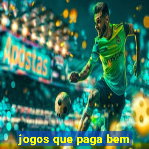 jogos que paga bem